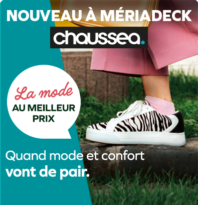 NOUVEAU : Chaussea débarque à Mériadeck !🎉